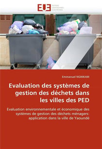 Evaluation des systemes de gestion des dechets dans les villes des ped