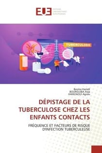DÉPISTAGE DE LA TUBERCULOSE CHEZ LES ENFANTS CONTACTS