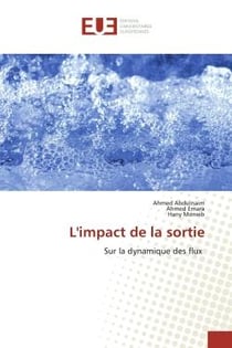 L'impact de la sortie : Sur la dynamique des flux