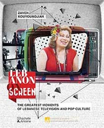 Le Liban via son petit écran - les plus grands moments de la télévision libanaise et de la culture populaire