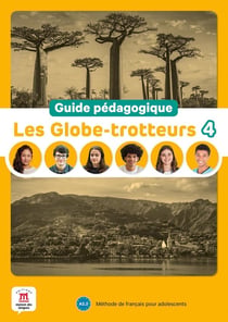 Les Globe-trotteurs 4 : Guide pédagogique