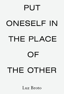 Put oneself in the place of the other