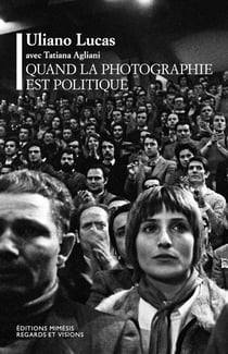 Quand la photographie est politique