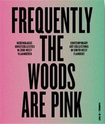 Frequently the woods are pink