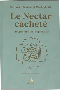 Le nectar cacheté : biographie du prophète