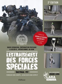 L'entraînement des forces spéciales : forger son corps, aiguiser son esprit
