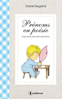 Prénoms en poésie - avec plus de 2200 prénoms