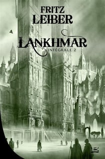 Le cycle des épées - integrale vol.2 - t.4 a t.7 - lankhmar