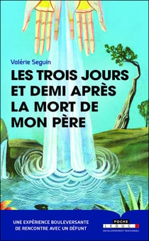 Trois jours et demi après la mort de mon père