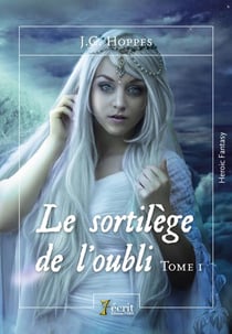 Le sortilege de l oubli