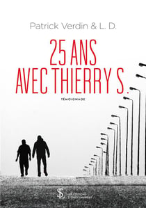 25 ANS AVEC THIERRY S