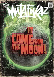 Mutafukaz Tome 0. : it came from the moon !