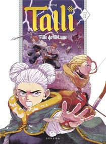 Talli - fille de la lune Tome 2