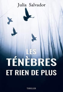 Les Ténèbres et rien de plus