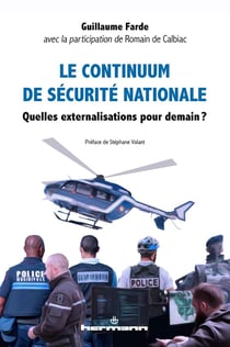Le continuum de sécurité nationale : Quelles externalisations pour demain?