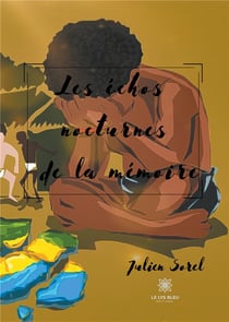 Les échos nocturnes de la mémoire