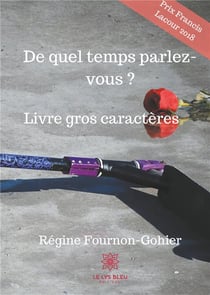 De quel temps parlez-vous ? - gros caractères