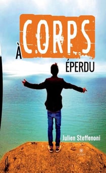 À corps éperdu