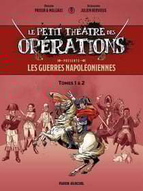 Le petit théâtre des opérations Hors-Série : coffret : Les guerres napoléoniennes Tomes 1 et 2
