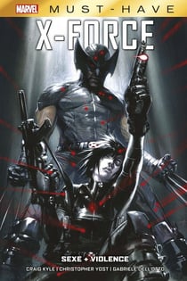 X-Force : Sex + Violence