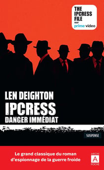 Ipcress : Danger immédiat