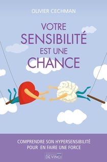 Votre sensibilité est une chance