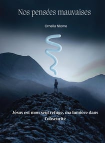 Nos pensées mauvaises