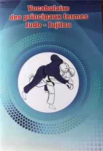 Vocabulaire des principaux termes judo - jujitsu (4e édition)