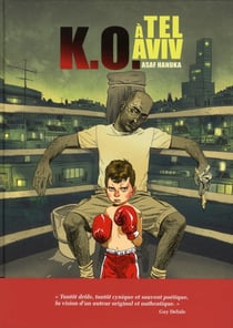 K.O. à Tel Aviv - journal d'un réaliste