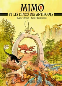 Mimo sur la trace des dinos Tome 2 : Mimo et les dinos des antipodes