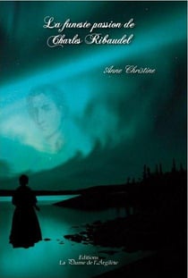 La funeste passion de charles ribaudel