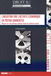 L'INSERTION PAR L'ACTIVITÉ ÉCONOMIQUE EN POITOU-CHARENTES
