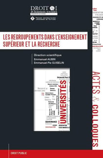 Les regroupements dans l'enseignement supérieur et la recherche