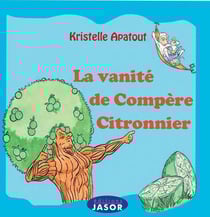 La vanité de Compère Citronnier