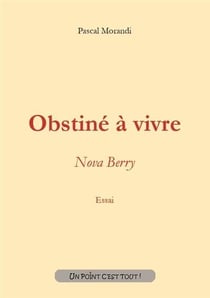 Obstine a vivre - nova berry