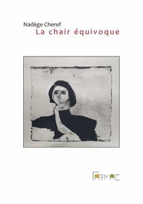 La chair équivoque