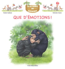 La vie secrète des animaux Tome 9 : Que d'émotions !