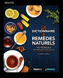Le dictionnaire des remedes naturels