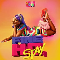 Fine Ho, Stay
