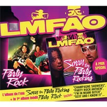 Party rock - sorry for party rocking