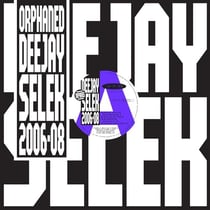 Orphaned Deejay Selek 2006-2008 - EP