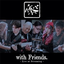With friends - Live at Streaming