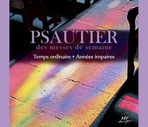 Psautier des messes de semaine - temps ordinaire - années impaires