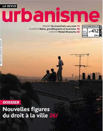 Urbanisme n 412 nouvelles figures du droit a la ville - printemps 2019