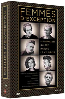 Femmes d'exception - Les françaises qui ont marqué le XXe siècle