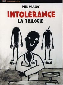 Intolérance - La trilogie