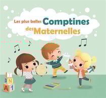 Les plus belles comptines des maternelles
