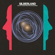 Silberland Vol. 3 - The Ambient Side Of Kosmische Musik 1972-1986
