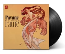 Gabriel Fauré: Pavane - Best Of Vinyle - édition limitée