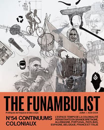 The Funambulist n.54 : Continuums Coloniaux